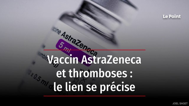 Retour sur la polémique autour du vaccin AstraZeneca