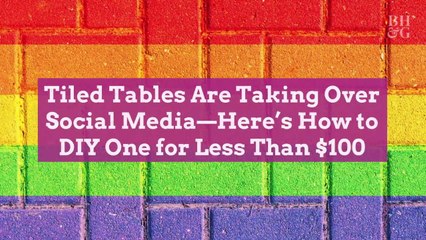 Tiled Tables Are Taking Over Social Media—Here's How to DIY One for Less Than $100