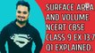 SURFACE AREA AND VOLUME NCERT CBSE CLASS 9 EX 13.7 Q1 EXPLAINED.