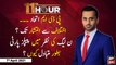 11th Hour | Waseem Badami | ARYNews | 7April 2021