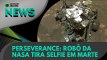 Ao Vivo | Perseverance: robô da Nasa tira selfie em Marte | 07/04/2021 | #OlharDigital