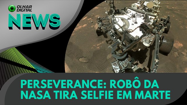 Ao Vivo | Perseverance: robô da Nasa tira selfie em Marte | 07/04/2021 | #OlharDigital