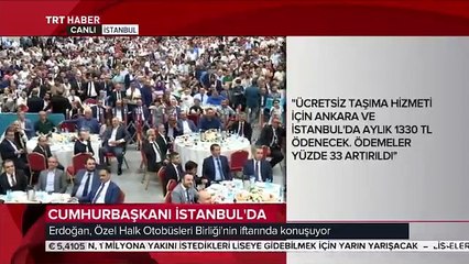 Erdoğan: Artık UBER diye bir şey yok!