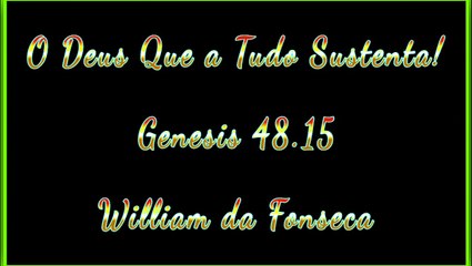 O Deus Que a Tudo Sustenta