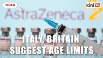 Italy, Britain suggest age limits for AstraZeneca vaccine but still recommend it