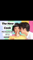 The New Cook (Mae Krua Kon Mai) Ep 21 ENGSUB