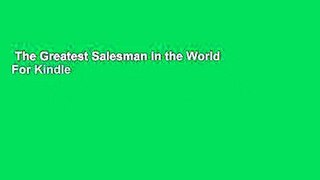 The Greatest Salesman in the World  For Kindle