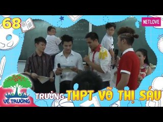 Về Trường - Tập 68: Trường THPT Võ Thị Sáu