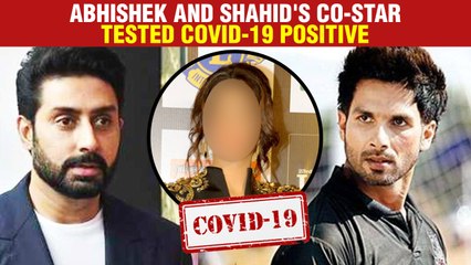 Abhishek Bachchan and Shahid Kapoor's Co-star Tested Covid-19 Positive