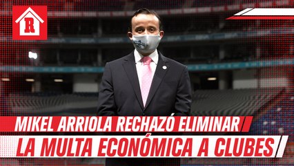 Mikel Arriola rechazó desaparecer la multa económica para últimos lugares de la porcentual