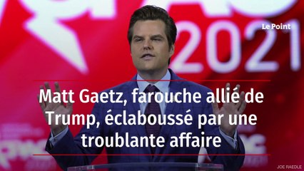 Matt Gaetz, farouche allié de Trump éclaboussé par une troublante affaire