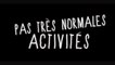 PAS TRÈS NORMALES ACTIVITÉS (2013) FRENCH 720p Regarde