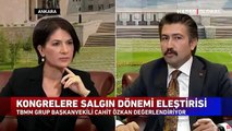 Vaka sayısındaki rekor artışın ardından AKP'li Özkan'ın 'kongre savunması' gündemde: 