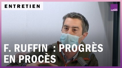 Le procès du progrès, avec François Ruffin