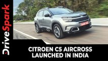 Citroen C5 Aircross Launched In India | Price, Specs, Features & Other Details