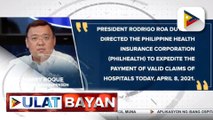Pangulong #Duterte, inatasan ang PhilHealth na pabilisin ang pagbabayad ng valid claims sa mga ospital