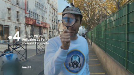 C'est toujours pas sorcier -Pollution de l'air : menons l'enquête