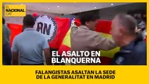 Falangistas asaltan el centro Blanquerna sede de la Generalitat en Madrid.