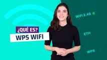 ¿Qué es WPS WiFi y cómo usar esta función de forma segura?