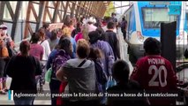 Aglomeración de pasajeros la Estación de Trenes a horas de las restricciones