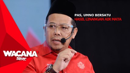 [SHORT] Pas, UMNO bersatu hasil linangan air mata