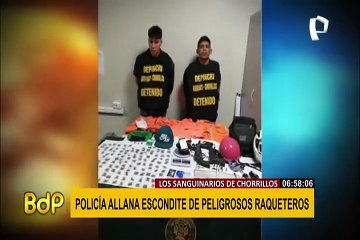 Hallan escondite de banda de raqueteros “los sanguinarios de Chorrillos”