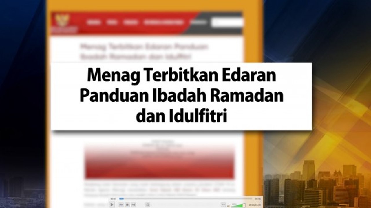 Kemenag Terbitkan Aturan Ibadah Ramadan dan Idulfitri 2021