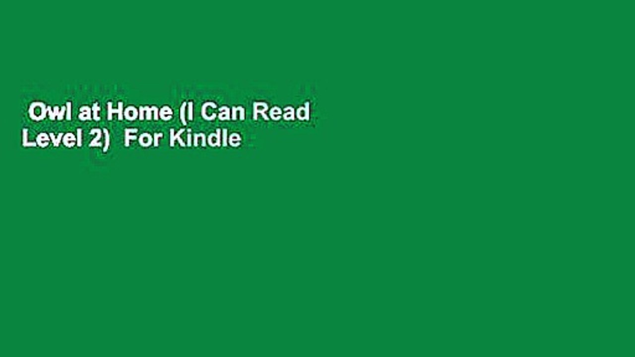 Owl at Home (I Can Read Level 2) For Kindle video Dailymotion