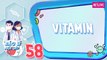 Bác Sĩ Nói Gì - Tập 58: Sử dụng vitamin đúng cách và những thực phẩm chứa nhiều vitamin
