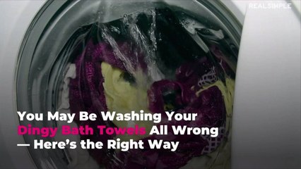 You May Be Washing Your Dingy Bath Towels All Wrong—Here’s the Right Way