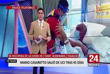 Mario Casaretto pide a la ciudadanía no descuidarse ante la COVID-19 tras salir de UCI