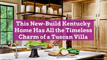 This New-Build Kentucky Home Has All the Timeless Charm of a Tuscan Villa