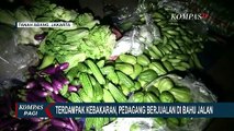 Usai Kebakaran di Pasar Kambing Tanah Abang, Pedagang Berjualan di Bahu Jalan