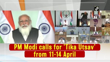 PM Modi calls for ‘Tika Utsav’ from April 11-14