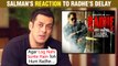 After Akshay Kumar's Sooryavanshi, Salman Khan's Radhe Gets Postponed! The Actor REACTS To The News