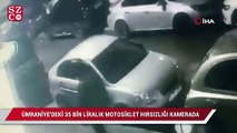 Ümraniye’deki 35 bin liralık motosiklet hırsızlığı kamerada