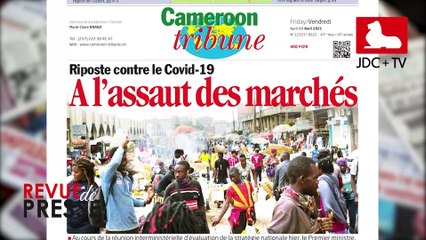 REVUE DE PRESSE CAMEROUNAISE DU 09 AVRIL 2021