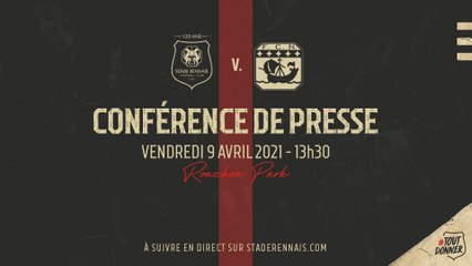 J32. #SRFCFCN - Conférence de presse d'avant-match en direct du Roazhon Park