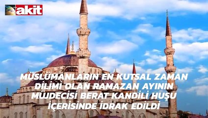 Eller semaya kalktı 'Berat'ımız için...