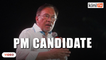 Anwar named as Harapan PM candidate for GE15