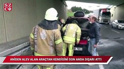 Aniden alev alan araçtan kendisini son anda dışarı attı