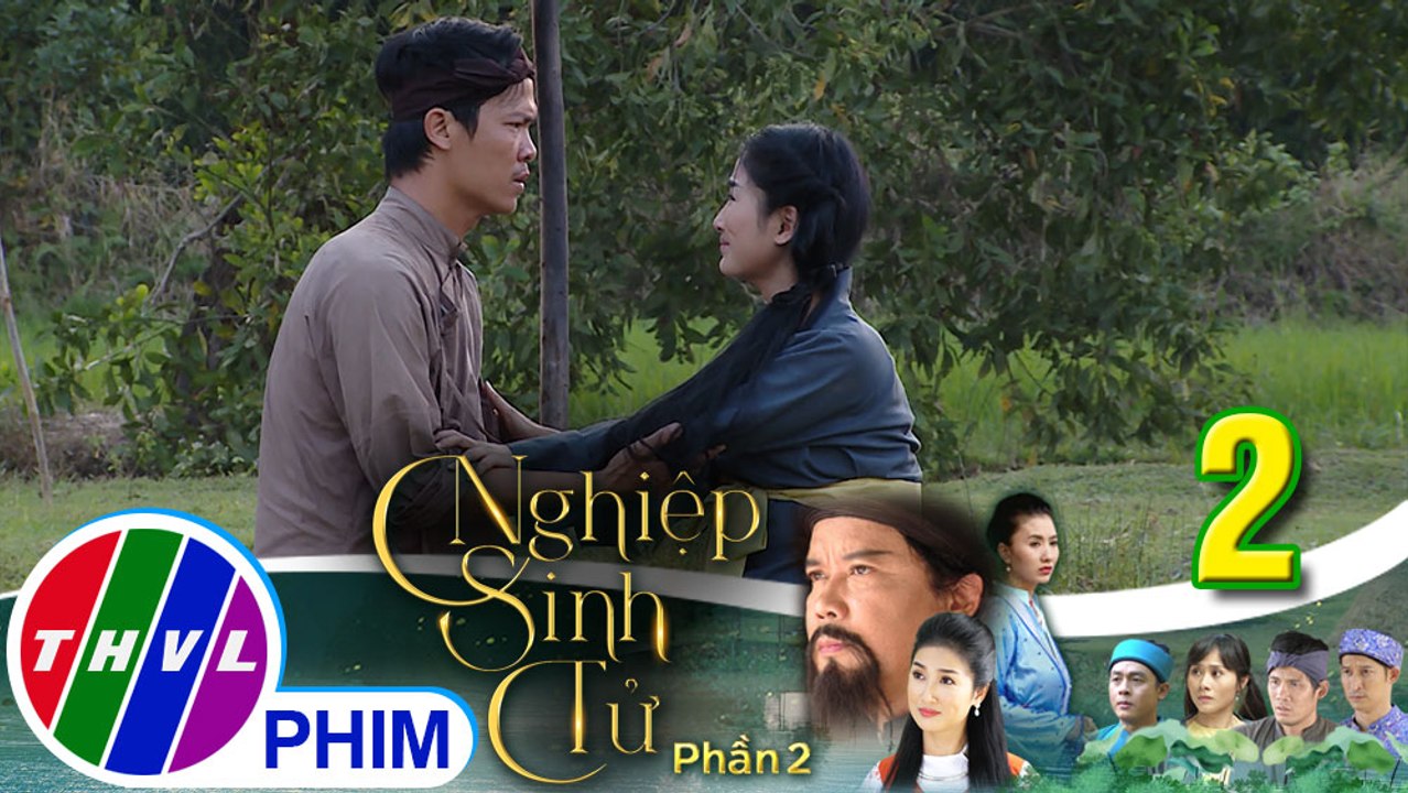 Nghiệp sinh tử - Phần 2 | Tập 2[3]: Chơn quyết định ra đi vì không muốn ảnh hưởng đến vợ con