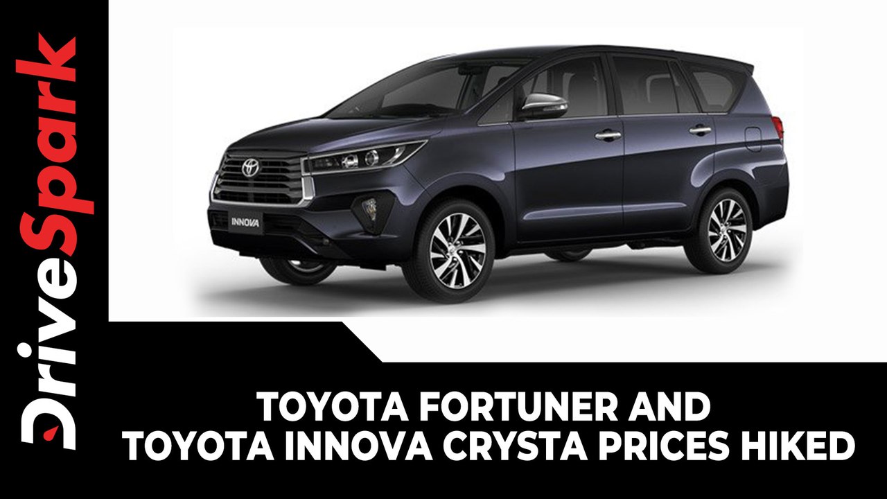 Toyota Fortuner & Toyota Innova Crysta Prices Hiked | New Pricing & Other Details