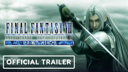 Final Fantasy 7- Advent Children Complete 4K Remastered - Official Trailer (2021)