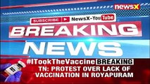 Protests Over Lack Of Vaccination In TN Protesters Block Road NewsX