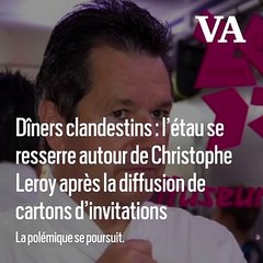 Dîners clandestins : l’étau se resserre autour de Christophe Leroy après la diffusion de cartons d’invitations