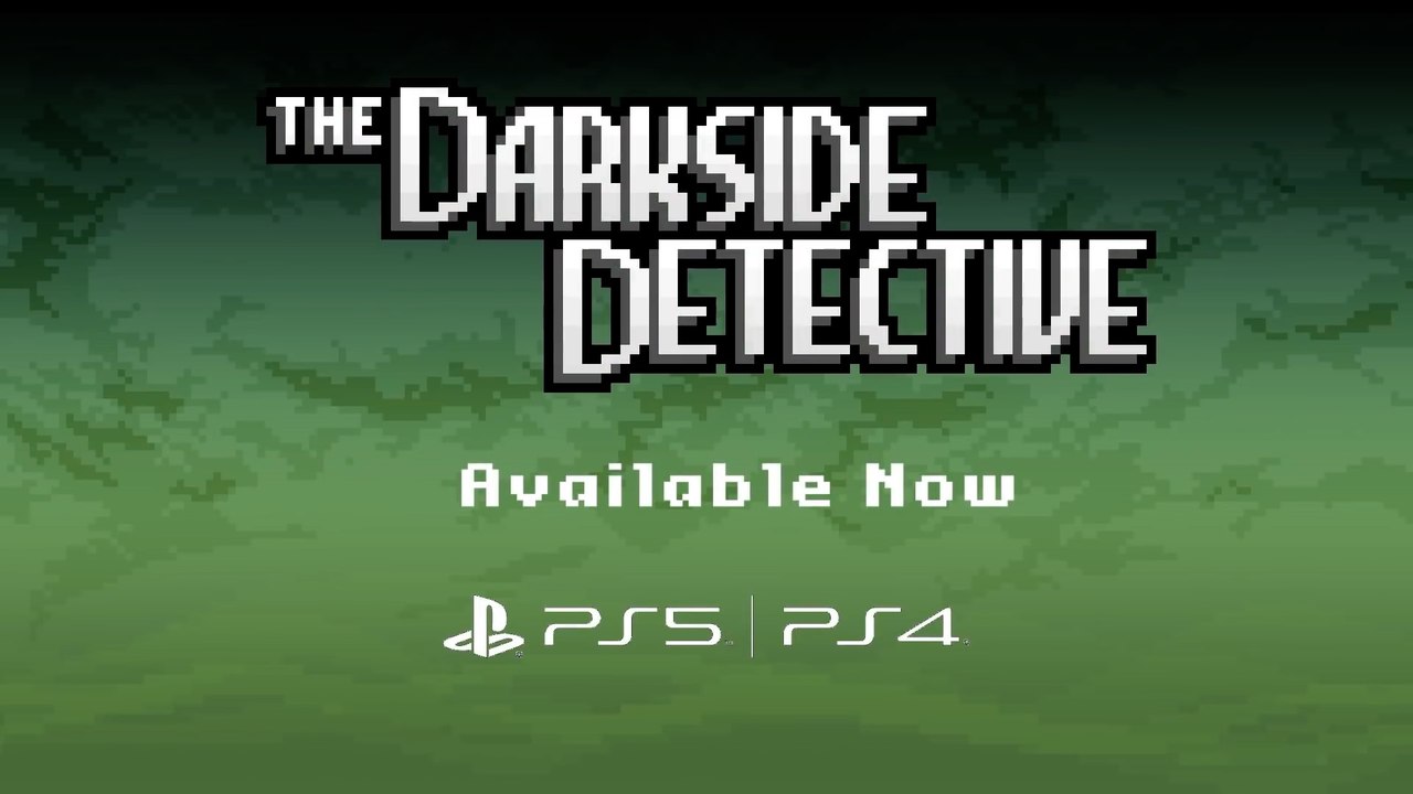 The Darkside Detective - Launch Trailer PS5 PS4