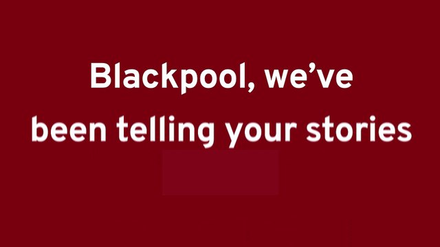 Blackpool, we've been telling your stories since 1873