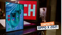 Oppo X 2021 - toma de contacto