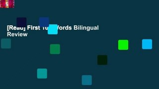 [Read] First 100 Words Bilingual  Review